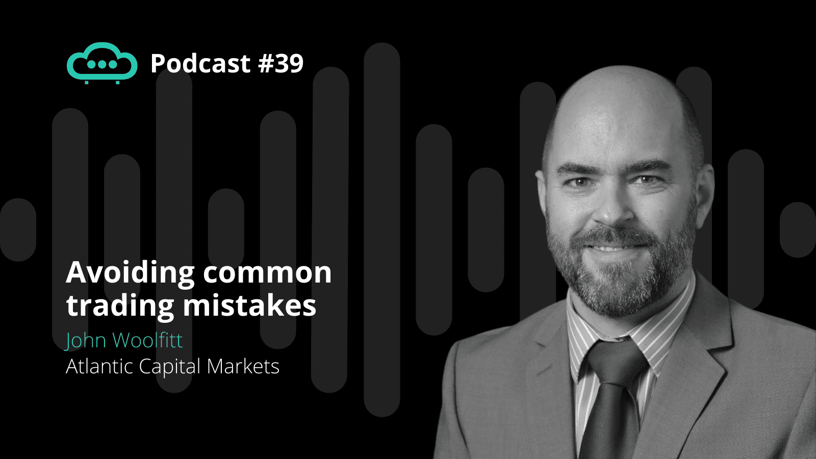 Podcast 39 - Avoiding common trading mistakes