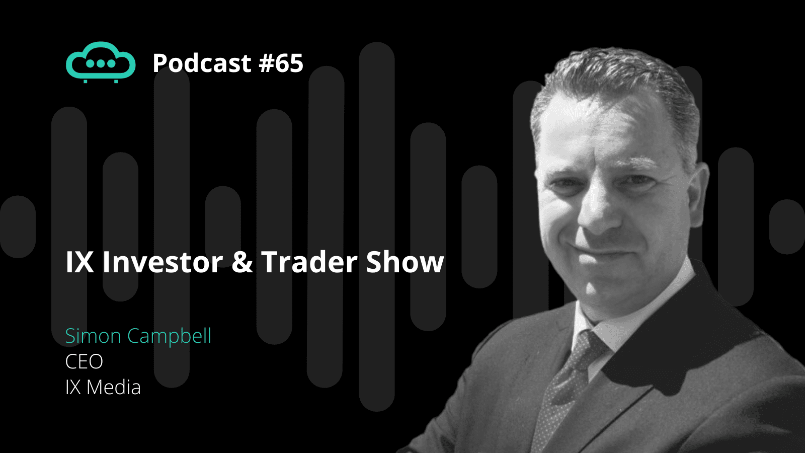 Podcast 65 - IX Trading Investing Show